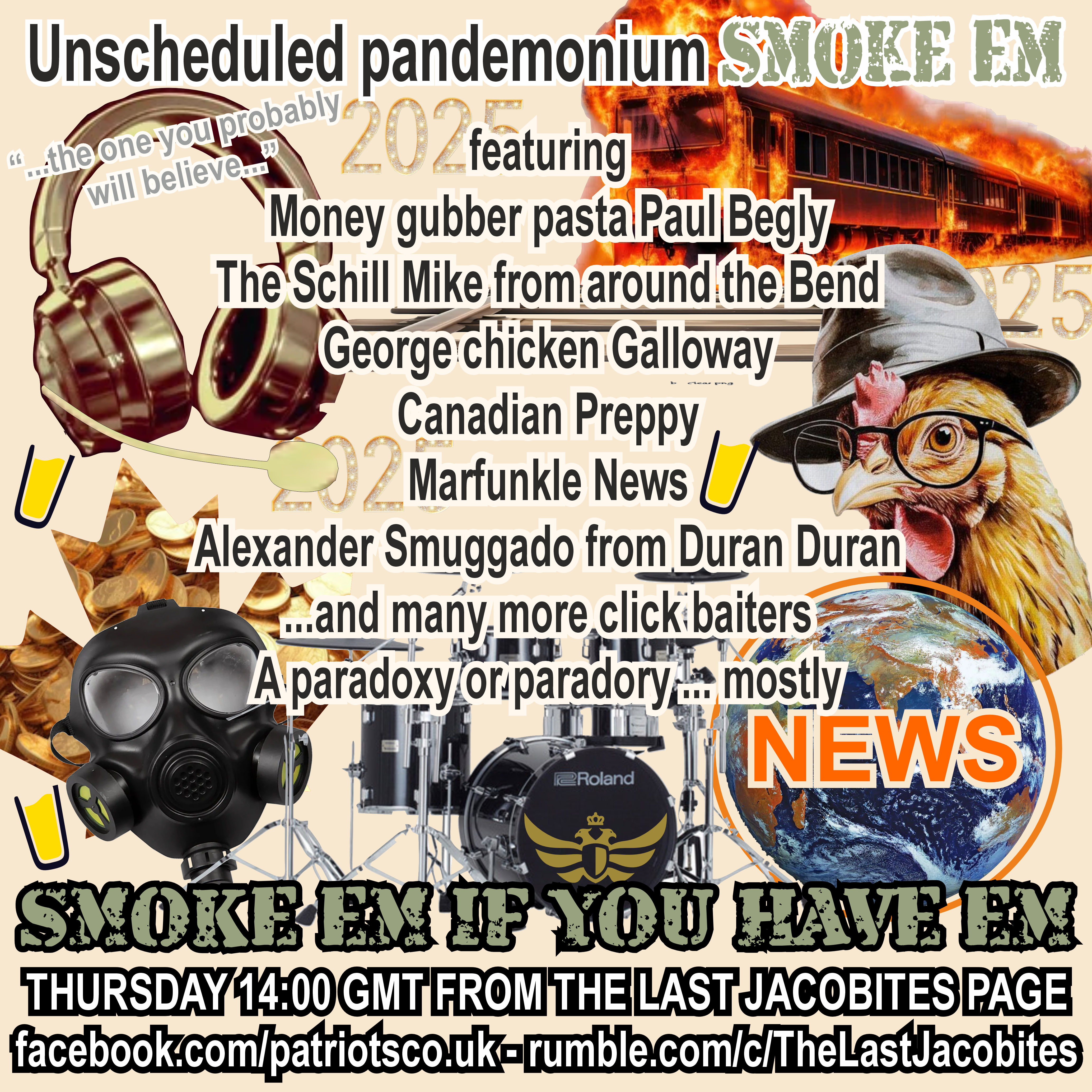 Unscheduled pandemonium Smoke Em