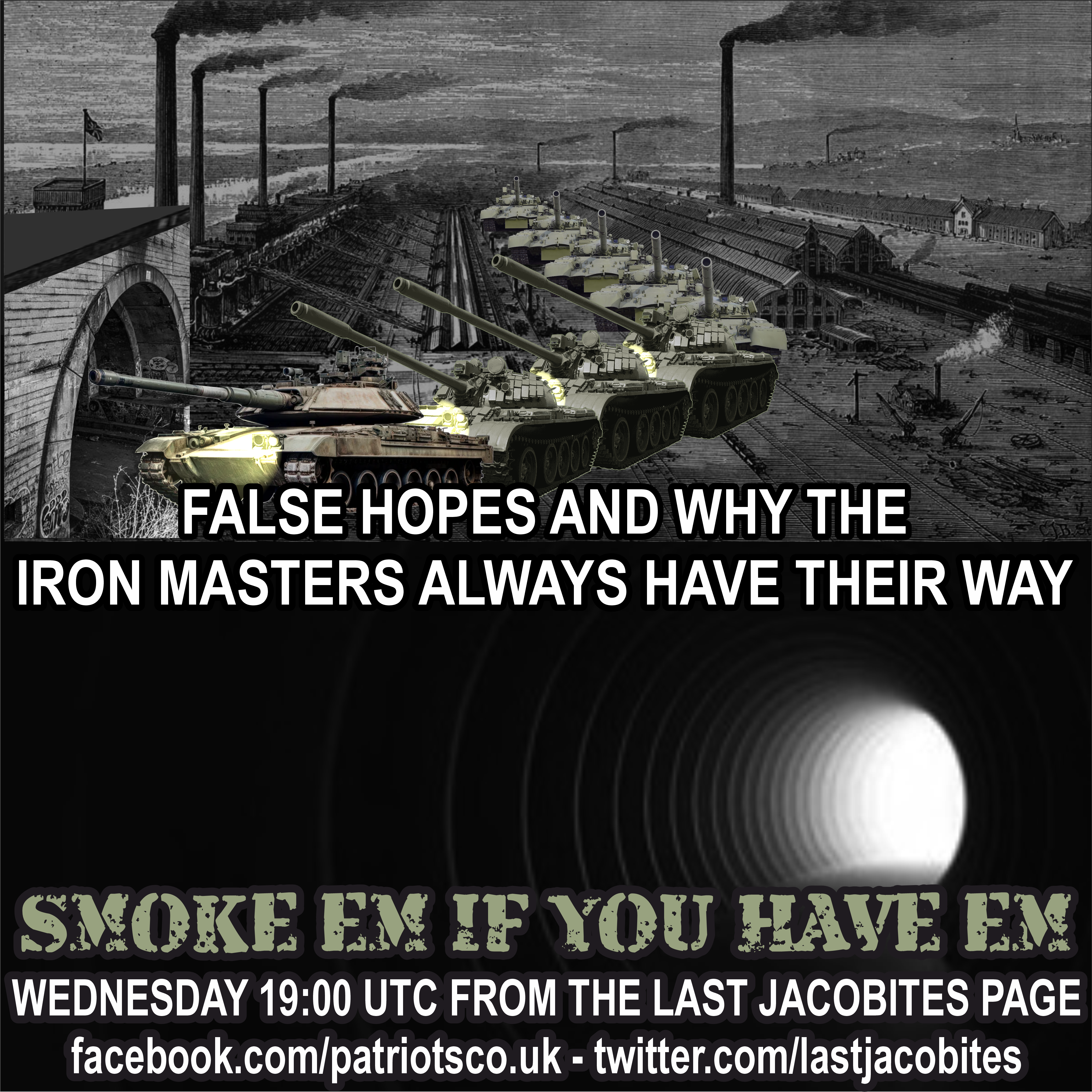 False Hopes and Why the Ironmasters Always Have Their Way