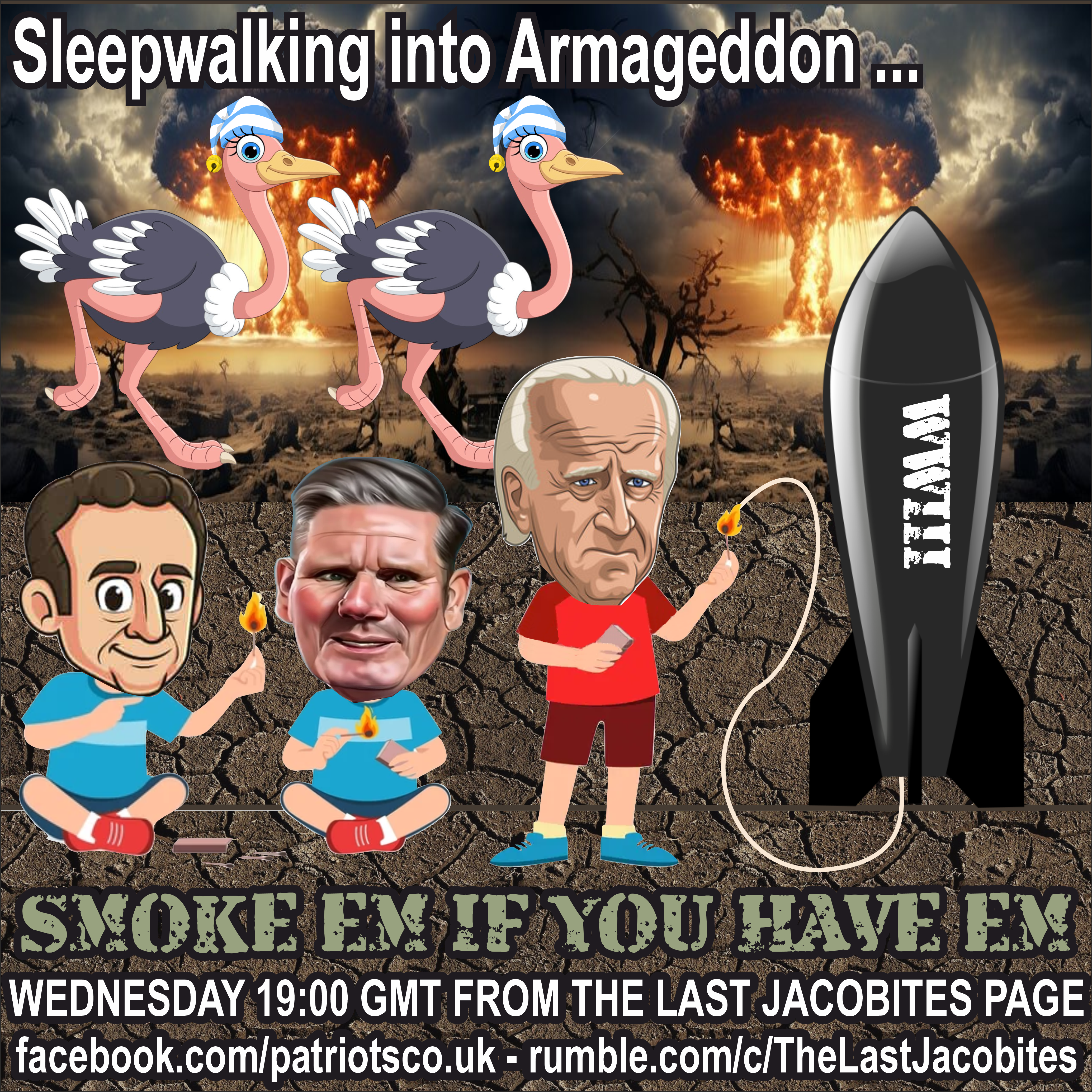 Sleepwalking into Armageddon
