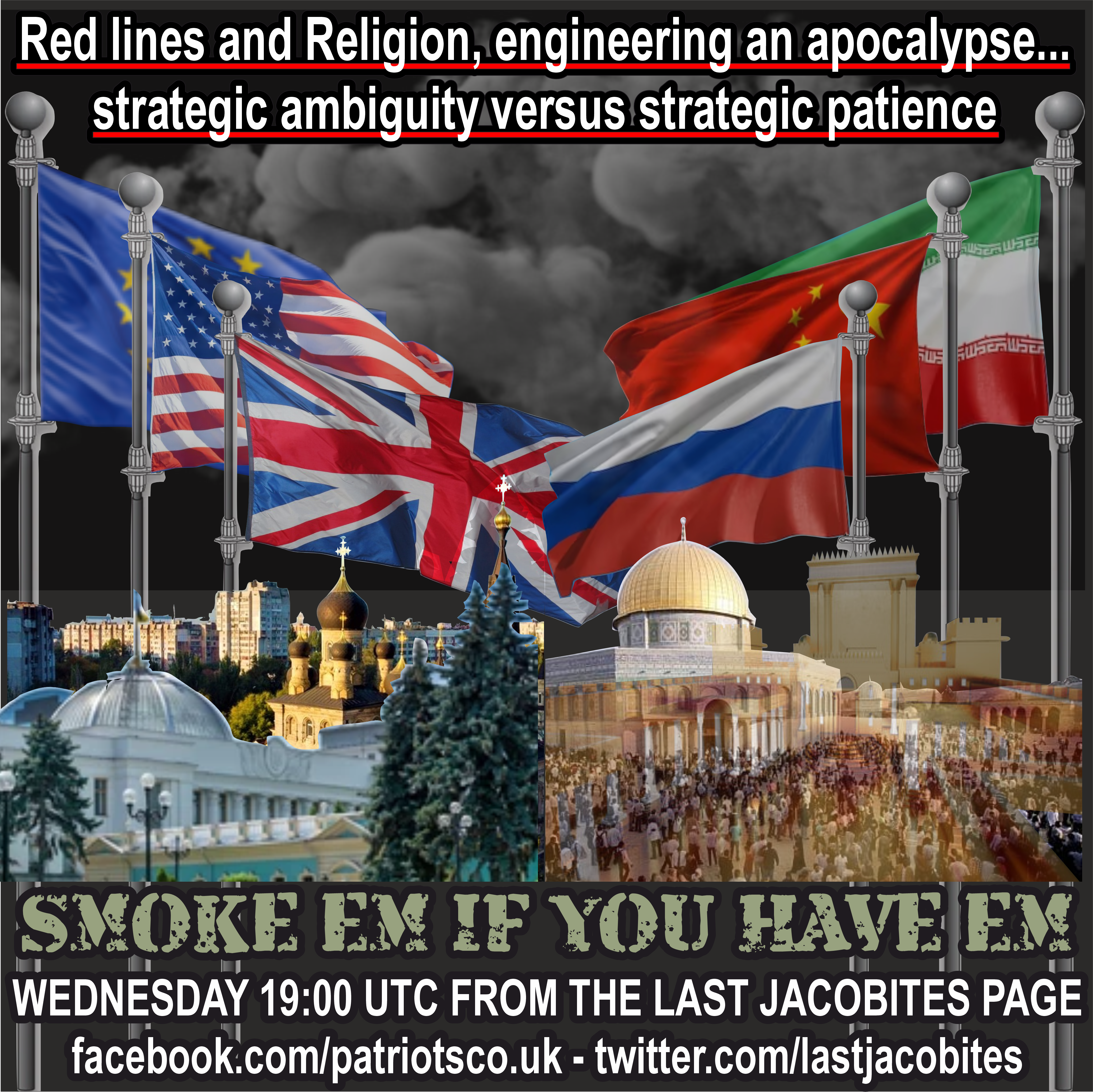 Red Lines and Religion, Engineering an Apocalypse... strategic ambiguity vs Strategic Patience