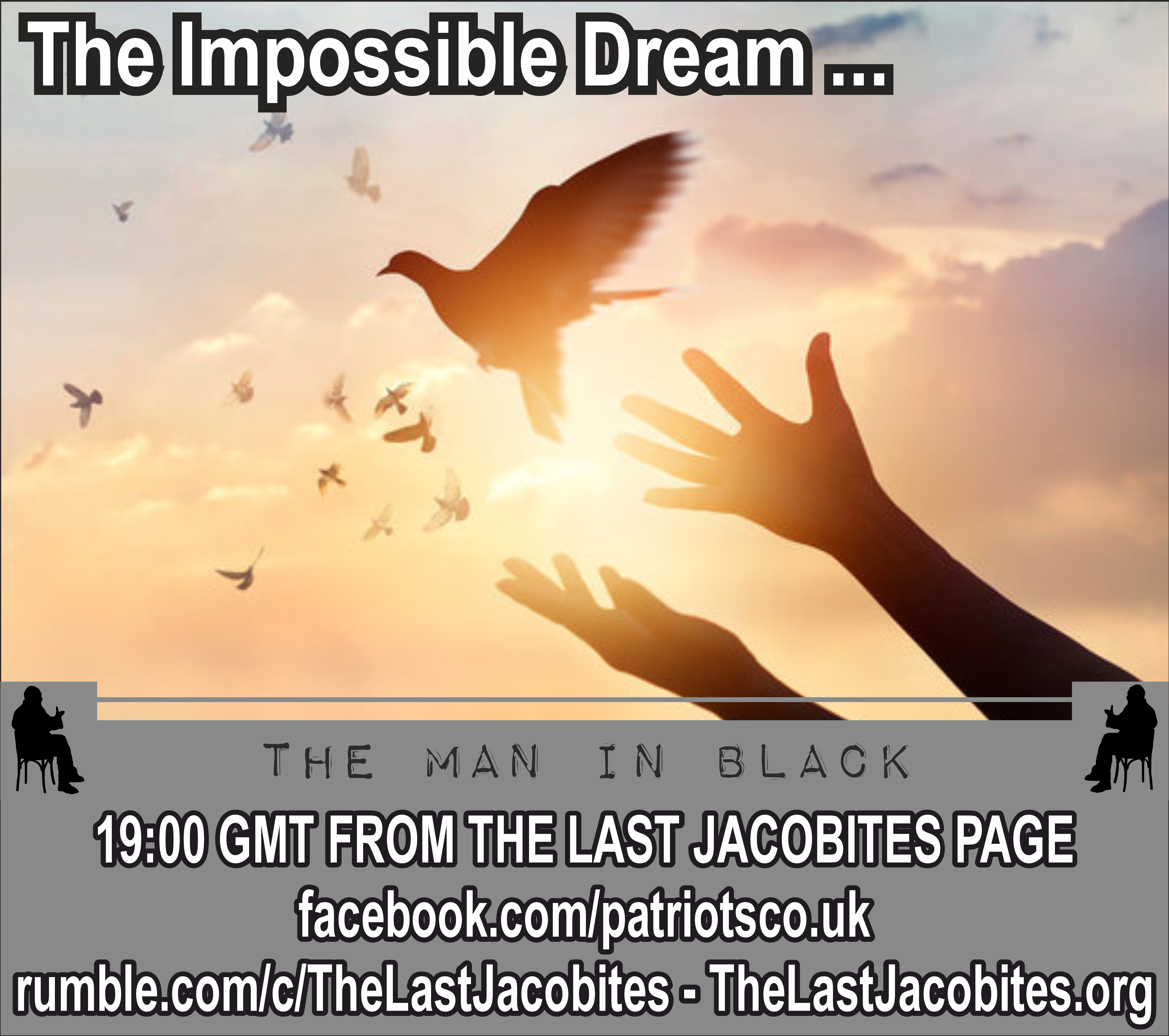 The Impossible dream ...